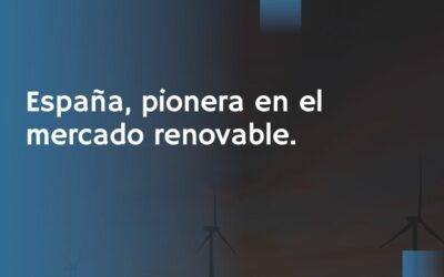 España, pionera en el mercado renovable