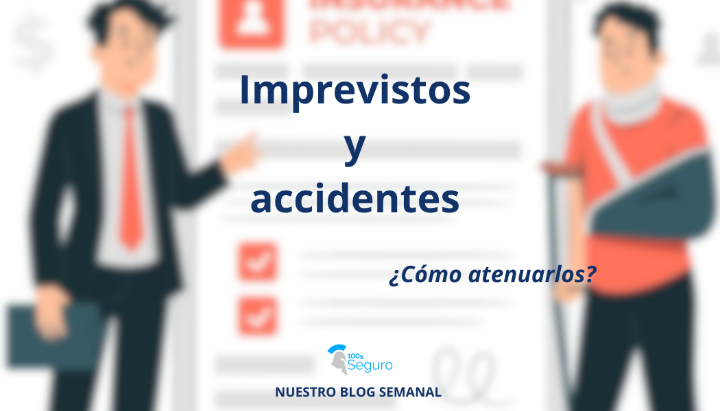 ¿Cómo atenuar imprevistos y accidentes?