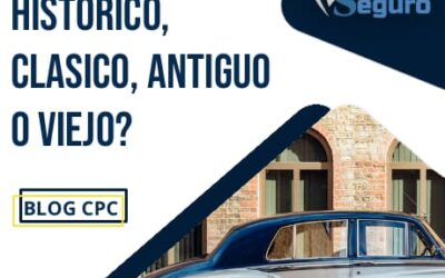 ¿Mi coche es HISTORICO, CLASICO, ANTIGUO o VIEJO?