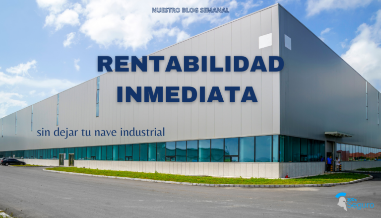 Lease back para rentabilidad inmediata: vende tu nave y quédate como inquilino