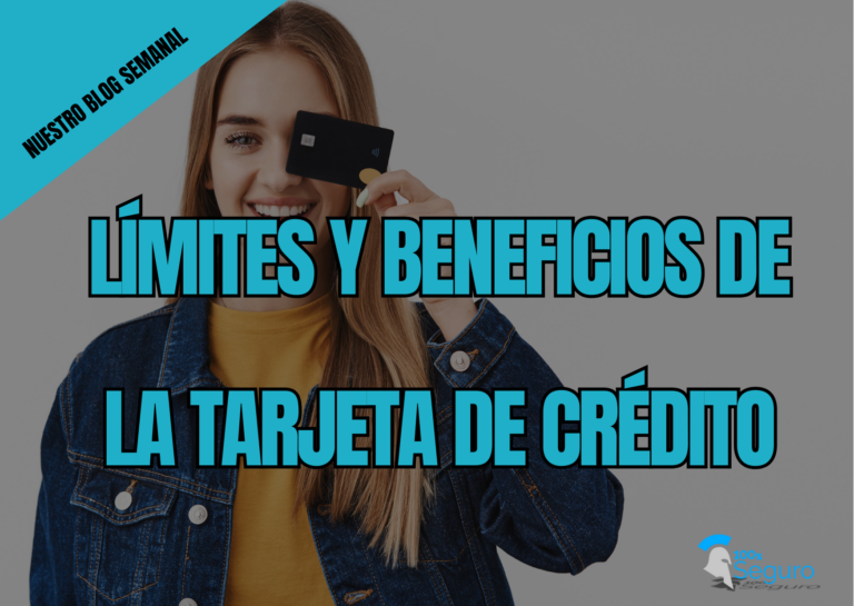 Límites y beneficios de las tarjetas de crédito